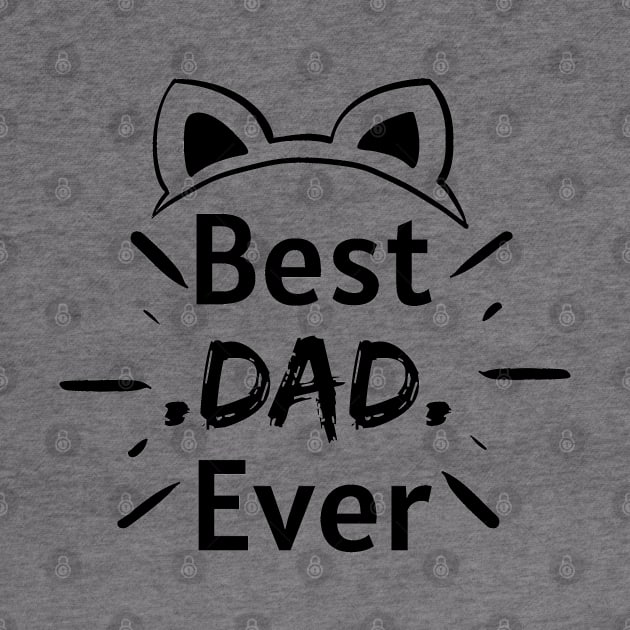 Best dad ever cute cat by Jenmag